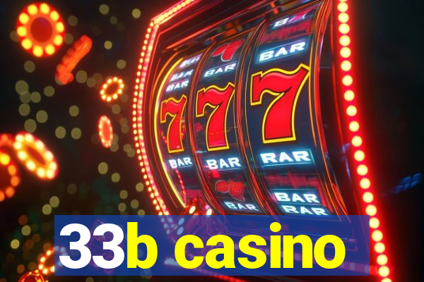 33b casino